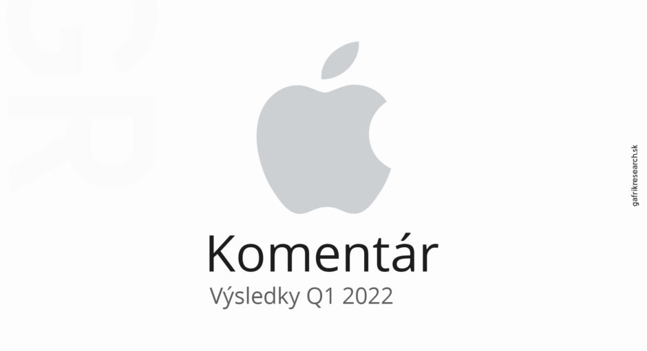 Komentár: Rekordné kvartálne výsledky Apple za Q1 roka 2022