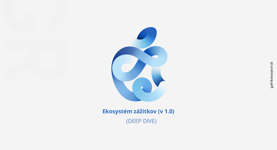 Apple: Ekosystém zážitkov (v 1.0)